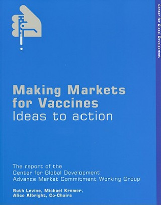 Książka Making Markets for Vaccines Alice Albright