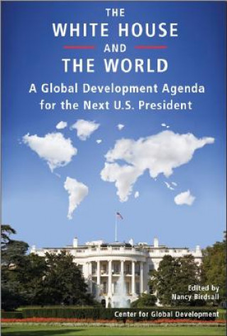 Knjiga White House and the World Nancy Birdsall