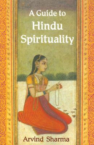 Könyv Guide to Hindu Spirituality Arvind Sharma