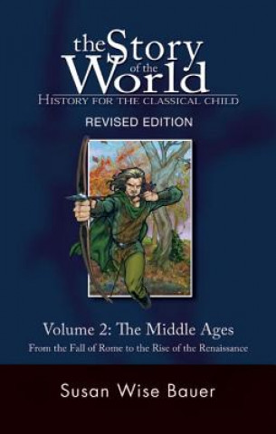 Książka Story of the World, Vol. 2 Susan Wise Bauer