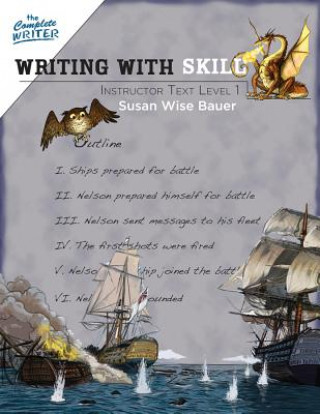 Buch Writing With Skill, Level 1: Instructor Text Susan Wise Bauer