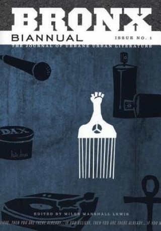 Libro Bronx Biannual Miles Marshall Lewis