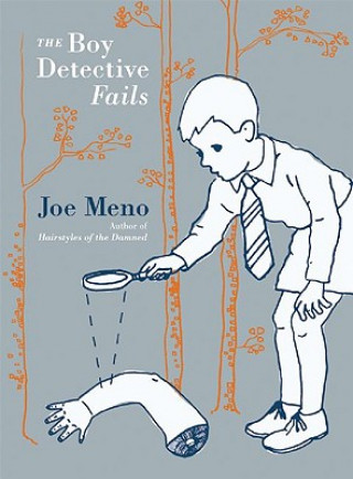 Könyv Boy Detective Fails Joe Meno