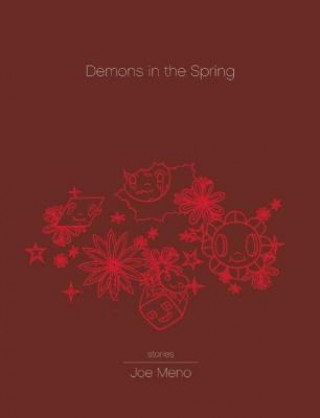 Kniha Demons in the Spring Joe Meno