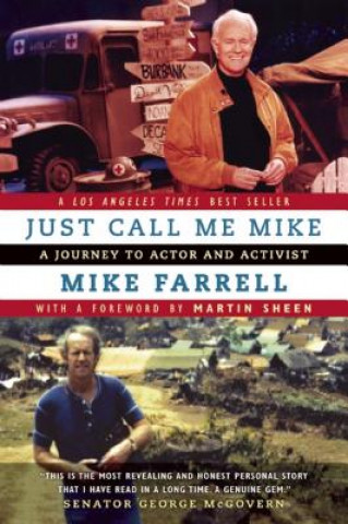 Kniha Just Call Me Mike Mike Farrell