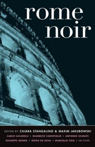 Könyv Rome Noir Chaira Stangalino