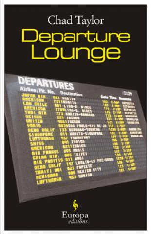 Kniha Departure Lounge Chad Taylor