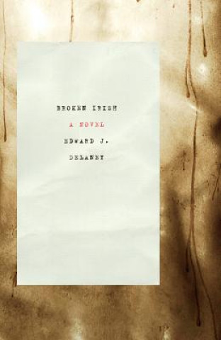 Book Broken Irish Edward J. Delaney