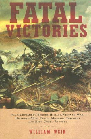 Βιβλίο Fatal Victories William Wier