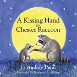 Carte Kissing Hand for Chester Raccoon Audrey Penn