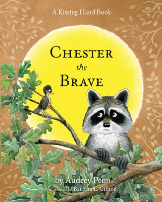 Könyv Chester the Brave Audrey Penn