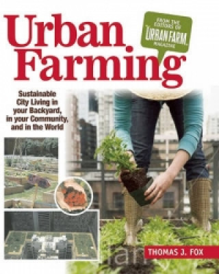 Книга Urban Farming Thomas Fox