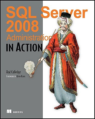 Livre SQL Server 2008 Administration Rod Colledge