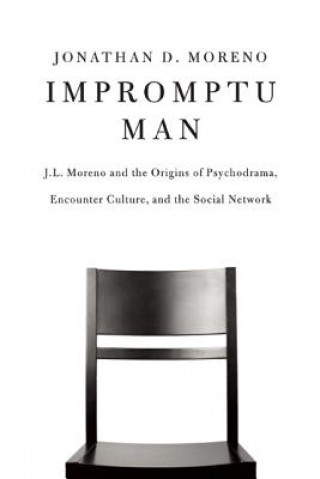 Книга Impromptu Man Jonathan D. Moreno