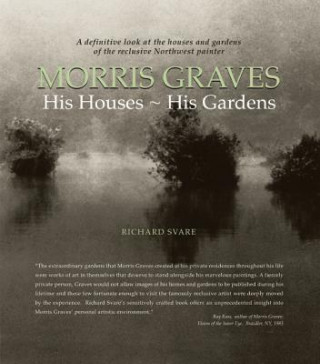 Kniha Morris Graves Richard Svare