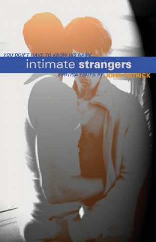 Kniha Intimate Strangers John Patrick