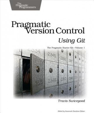 Carte Pragmatic Version Control Using Git Travis Swicegood