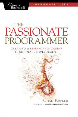 Kniha Passionate Programmer Chad Fowler