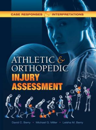 Kniha Athletic and Orthopedic Injury Assessment David C. Berry