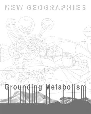 Knjiga New Geographies, 6 - Grounding Metabolism Daniel Ibanez