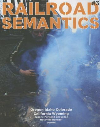 Knjiga Railroad Semantics #3 Aaron Dactyl