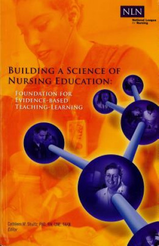 Книга Building a Science of Nursing Education Cathleen Shultz
