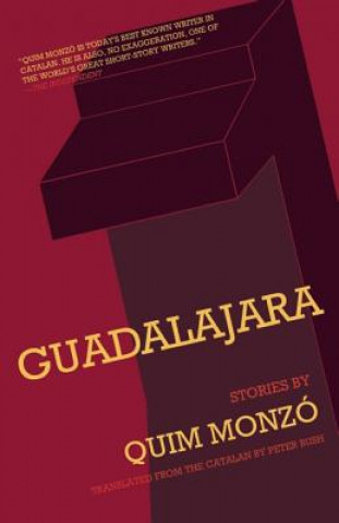 Könyv Guadalajara Quim Monzó