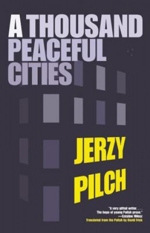 Książka Thousand Peaceful Cities Jerzy Pilch