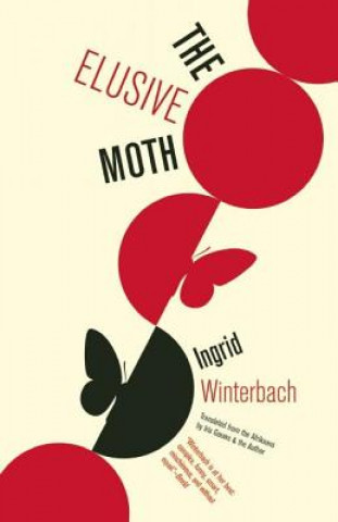 Kniha Elusive Moth Ingrid Winterbach