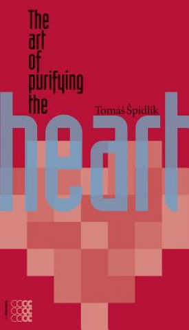 Kniha Art of Purifying the Heart Tomáš Špidlík