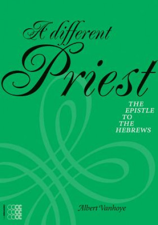 Kniha Different Priest Albert Vanhoye