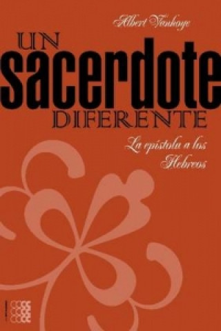 Livre Un Sacerdote Diferente Albert Vanhoye