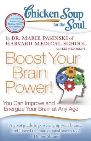 Kniha Chicken Soup for the Soul: Boost Your Brain Power! Marie Pasinski