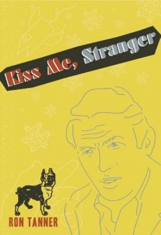 Libro Kiss Me Stranger Rob Tanner