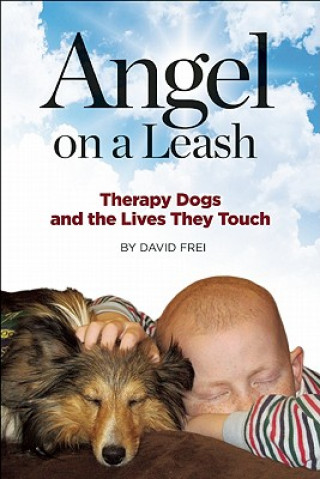 Книга Angel on a Leash David Frei