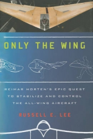 Książka Only the Wing Russell E. Lee