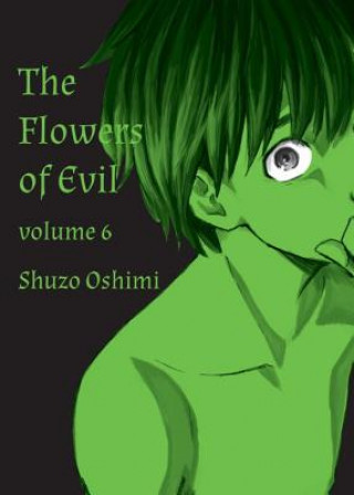 Knjiga Flowers Of Evil, Vol. 6 Shuzo Oshimi