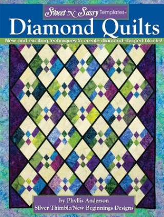 Book Sweet 'N Sassy Templates (R) Diamond Quilts Phyllis Anderson