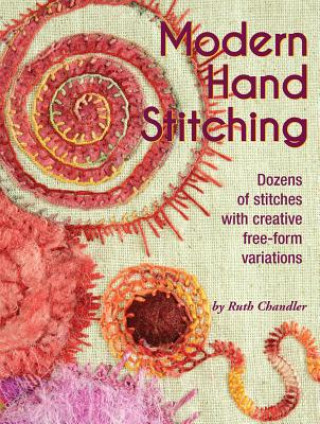 Kniha Modern Hand Stitching Ruth Chandler