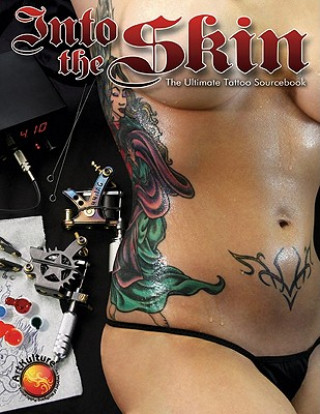 Kniha Into the Skin Superior Tattoo