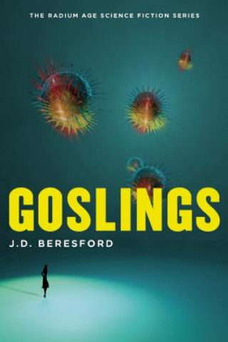Kniha Goslings J. D. Beresford