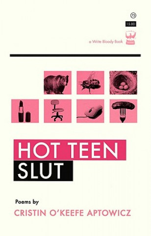 Carte Hot Teen Slut Cristin O'keefe Aptowicz