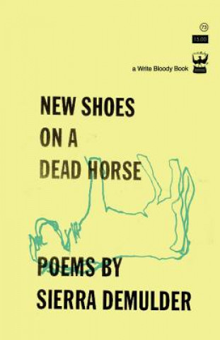 Kniha New Shoes On A Dead Horse Sierra DeMulder