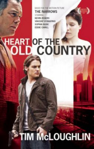 Kniha Heart Of The Old Country Tim McLoughlin