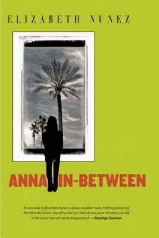 Kniha Anna In-between Elizabeth Nunez