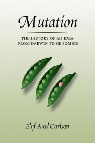 Knjiga Mutation Elof Axel Carlson