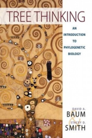 Книга Tree Thinking: An Introduction to Phylogenetic Biology David A. Baum