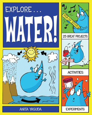 Könyv Explore Water! Anita Yasuda