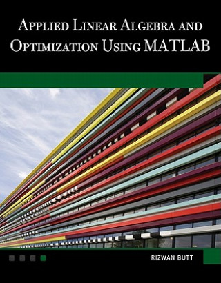 Libro Applied Linear Algebra and Optimization Using MATLAB Rizwan Butt