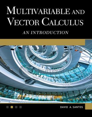 Kniha Vector Calculus David A. Santos